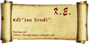 Köles Ernő névjegykártya
